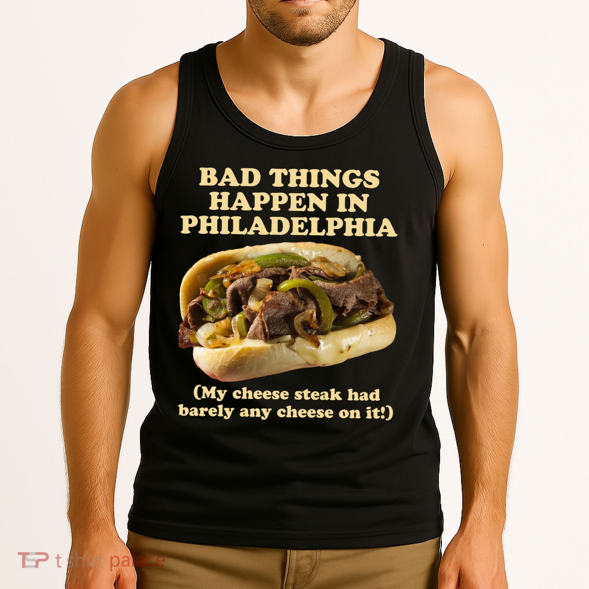 Bad Things Happen In Philadelphia  Tank Top