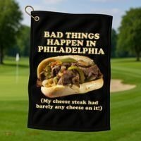 Bad Things Happen In Philadelphia  Golf Towel thumb 1