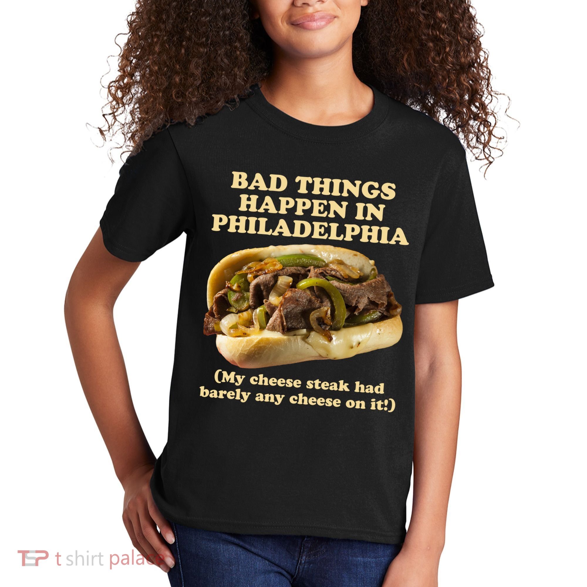 Bad Things Happen In Philadelphia  Kids T-Shirt