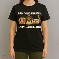 Bad Things Happen in Philadelphia Pretzel Liberty Bell Cheesesteak T-Shirt thumb 4