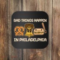 Bad Things Happen in Philadelphia Pretzel Liberty Bell Cheesesteak Coaster thumb 0