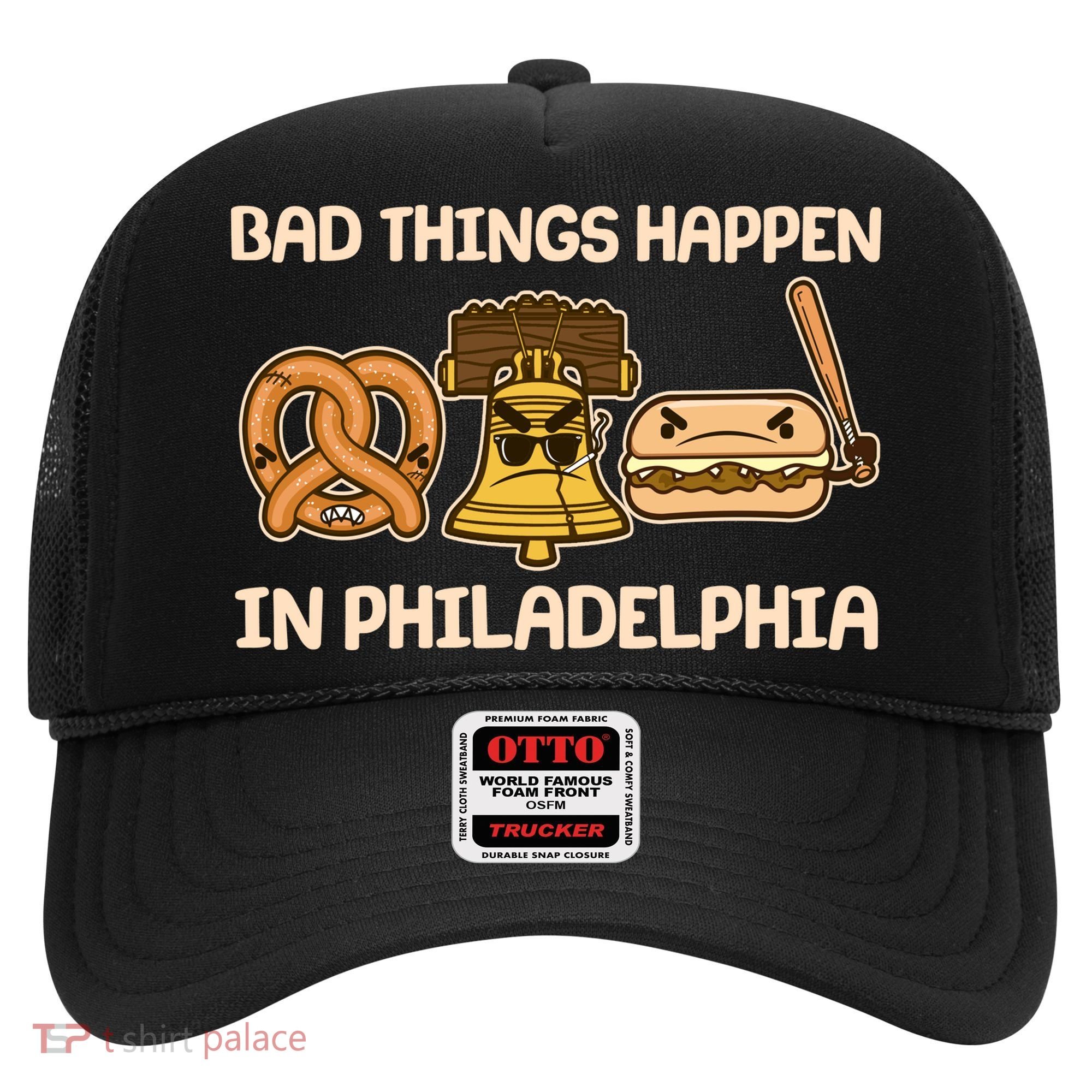 Bad Things Happen in Philadelphia Pretzel Liberty Bell Cheesesteak Hat
