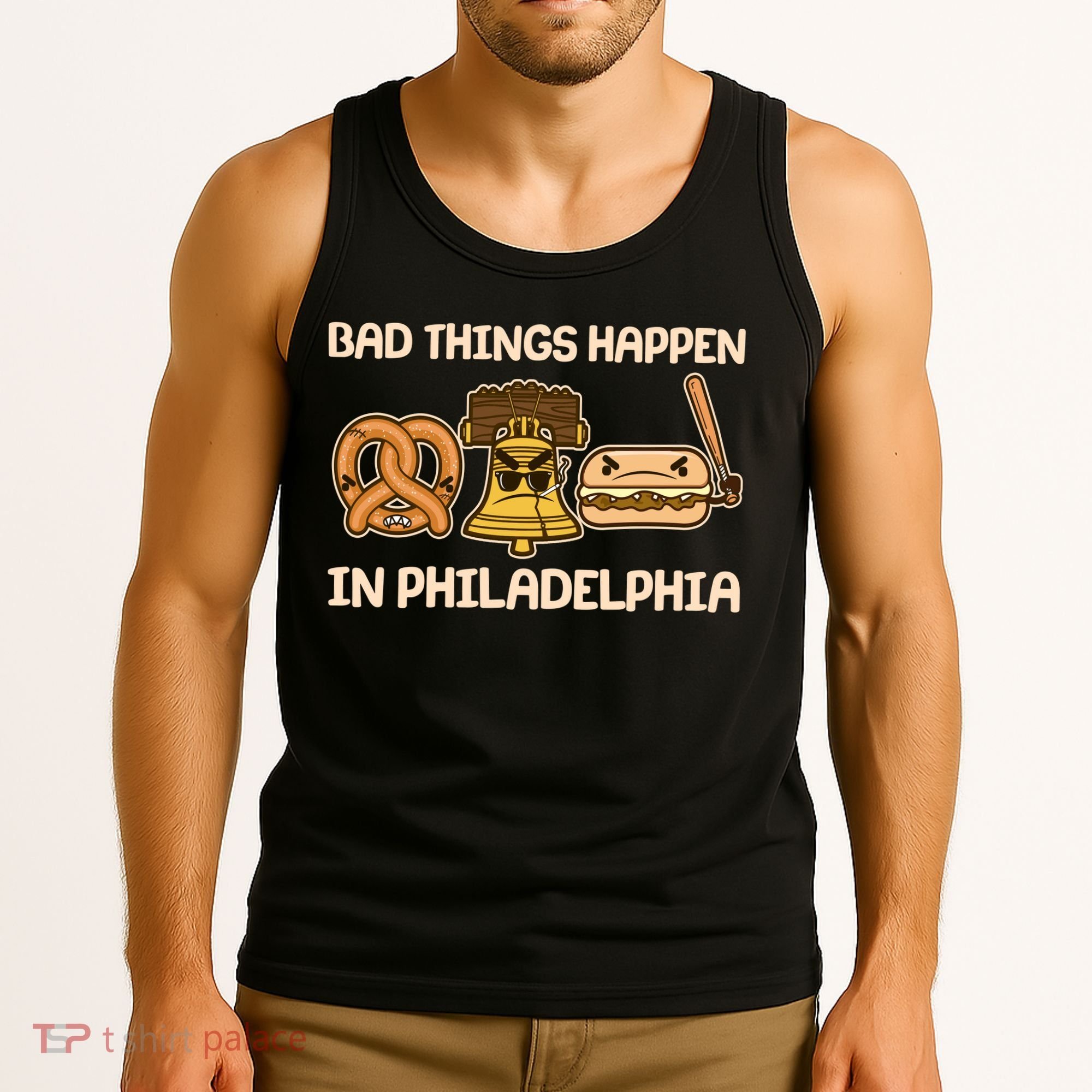 Bad Things Happen in Philadelphia Pretzel Liberty Bell Cheesesteak Tank Top