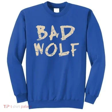Bad Wolf Sweatshirt