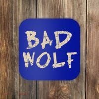 Bad Wolf Coaster thumb 0