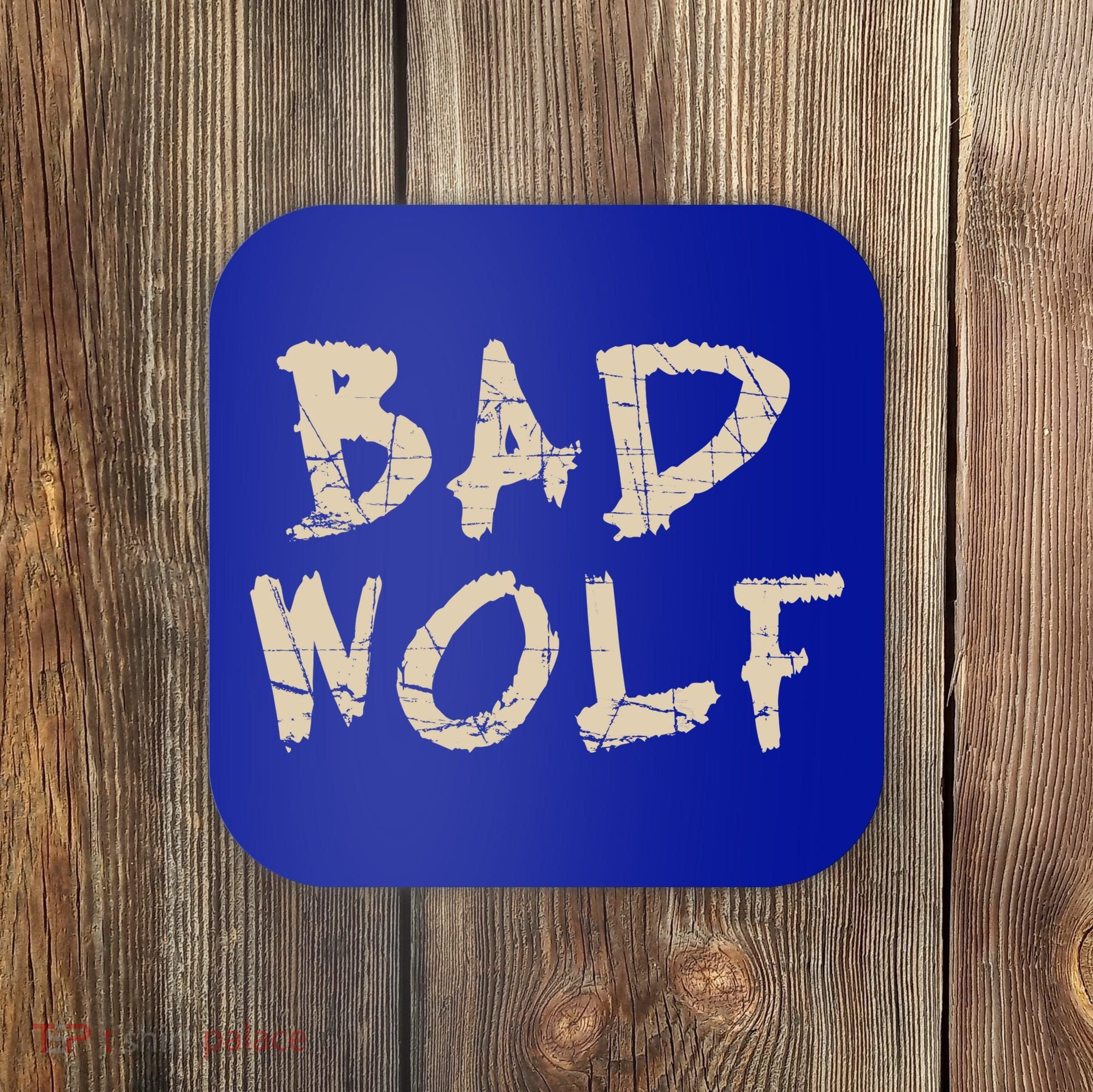 Bad Wolf Coaster