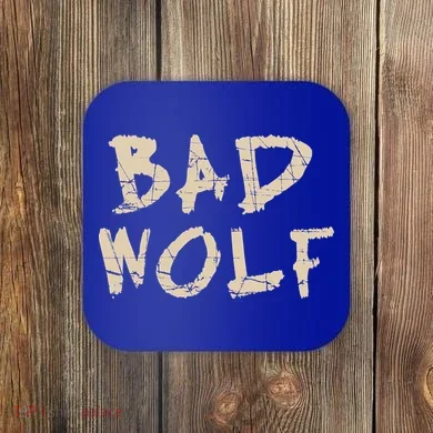 Bad Wolf Coaster