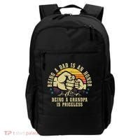 Being A Dad Is An Honor Being A Grandpa Is Priceless Backpack thumb 0
