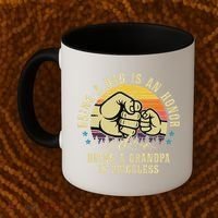 Being A Dad Is An Honor Being A Grandpa Is Priceless Coffee Mug thumb 2