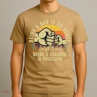 Being A Dad Is An Honor Being A Grandpa Is Priceless T-Shirt thumb 3
