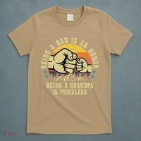 Being A Dad Is An Honor Being A Grandpa Is Priceless T-Shirt thumb 5