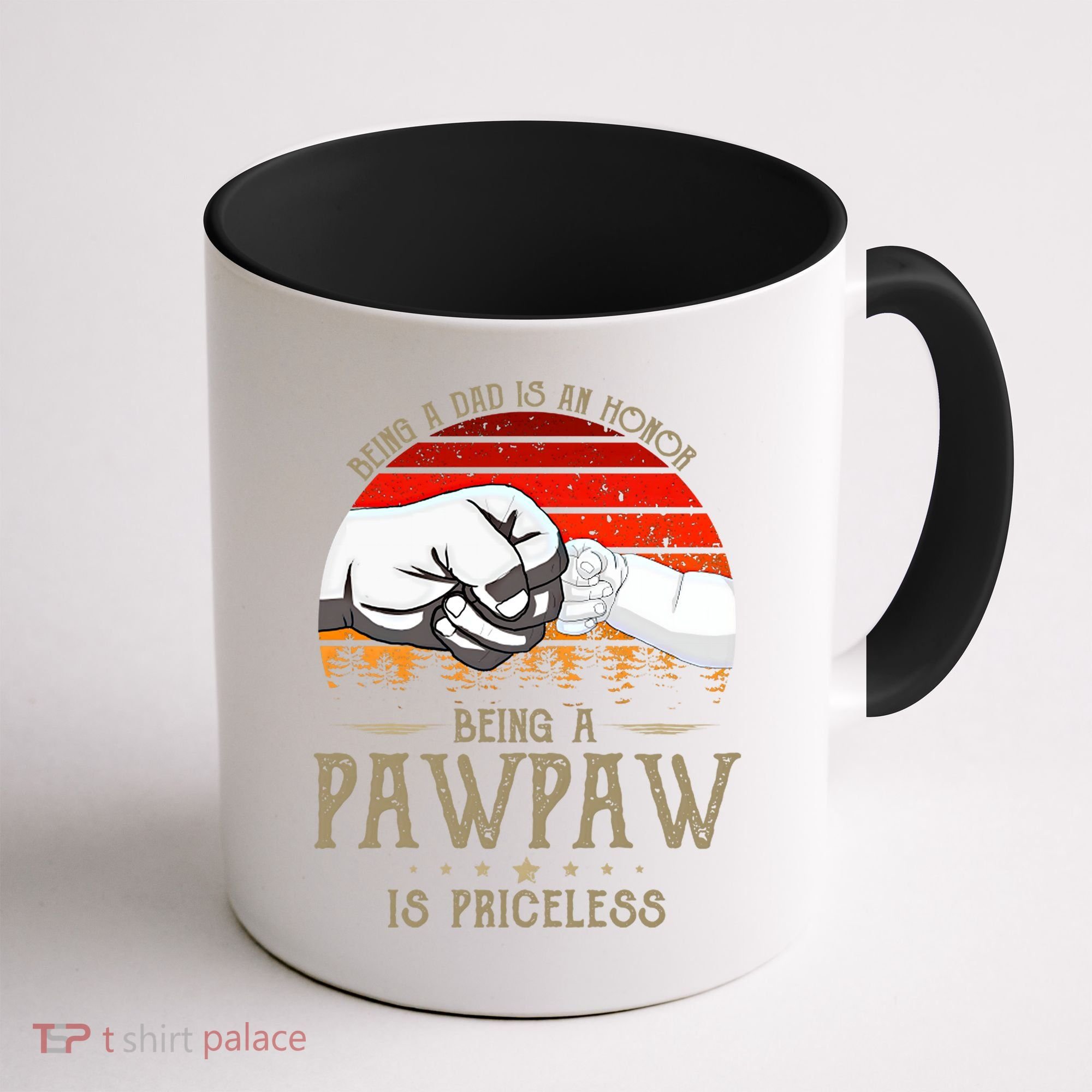 Being A Dad Is An Honor Being A Pawpaw Is Priceless Gift Coffee Mug