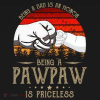 Being A Dad Is An Honor Being A Pawpaw Is Priceless Gift Ornament thumb 1