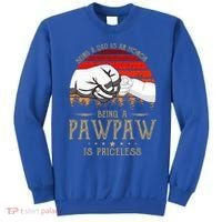 Being A Dad Is An Honor Being A Pawpaw Is Priceless Gift Sweatshirt thumb 0