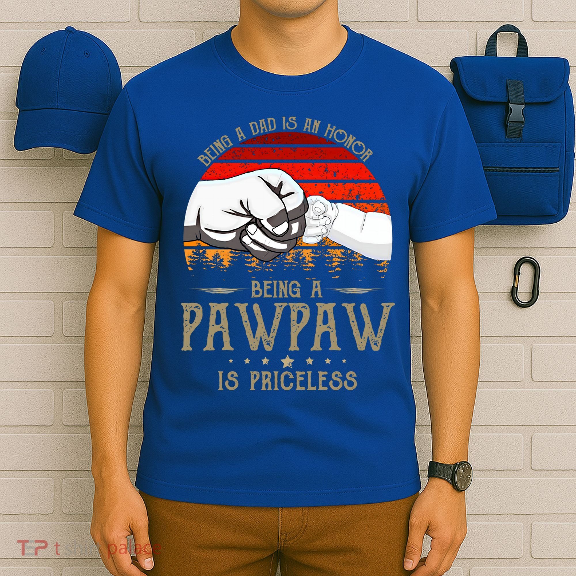 Being A Dad Is An Honor Being A Pawpaw Is Priceless Gift T-Shirt