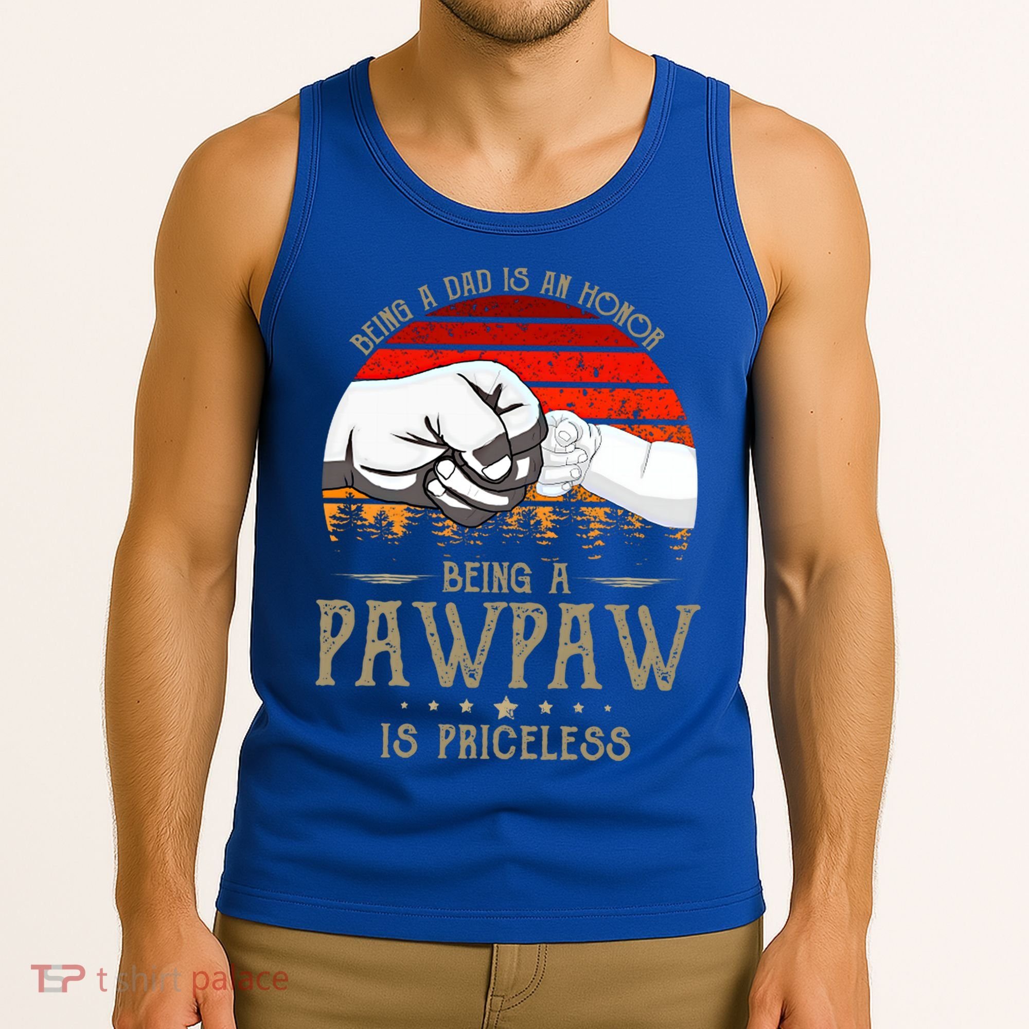 Being A Dad Is An Honor Being A Pawpaw Is Priceless Gift Tank Top