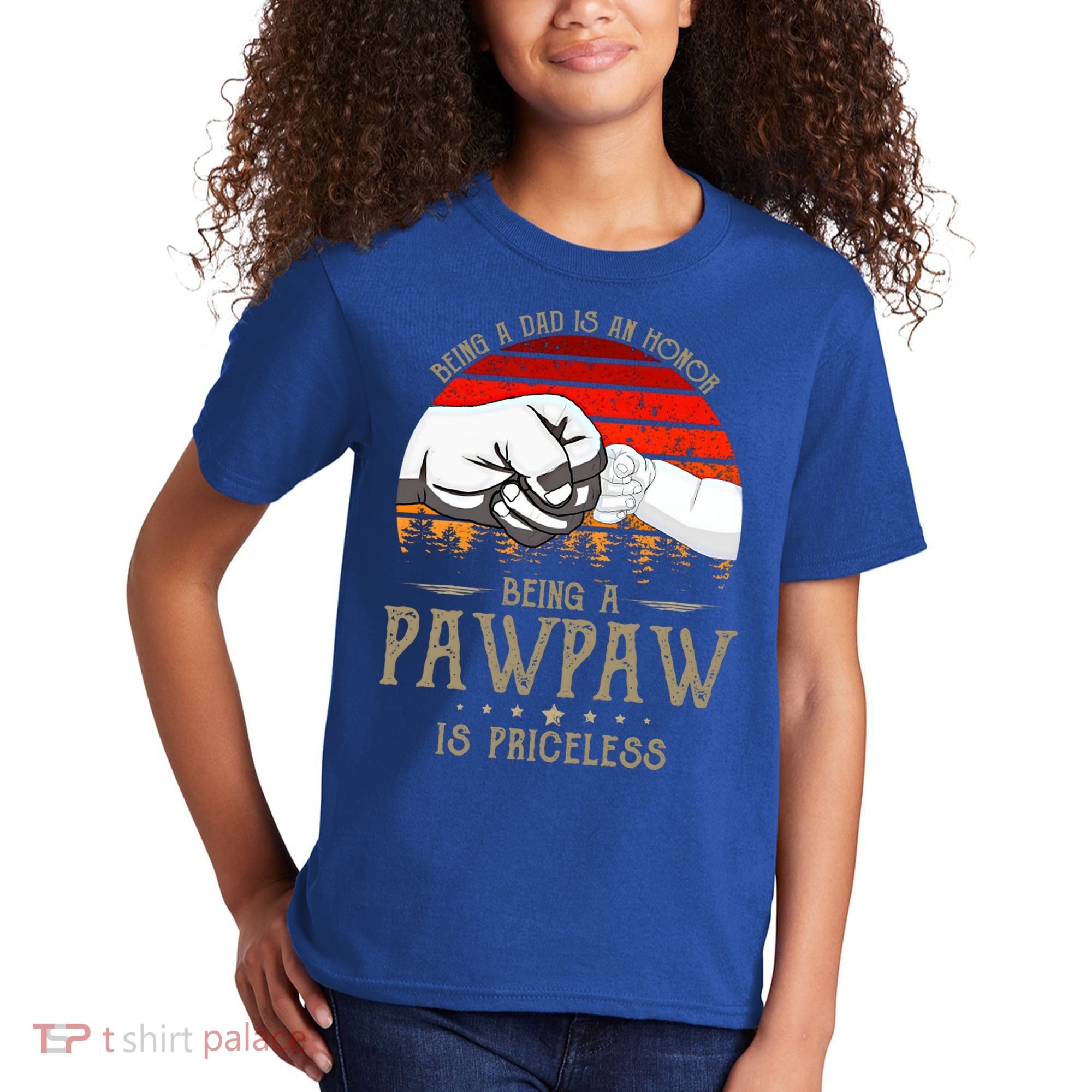 Being A Dad Is An Honor Being A Pawpaw Is Priceless Gift Kids T-Shirt