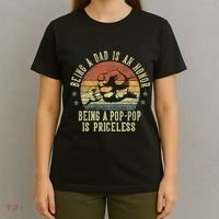 Being A Dad Is An Honor Being A Poppop Is Priceless Poppop T-Shirt thumb 4