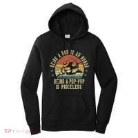 Being A Dad Is An Honor Being A Poppop Is Priceless Poppop Women's Hoodie thumb 0