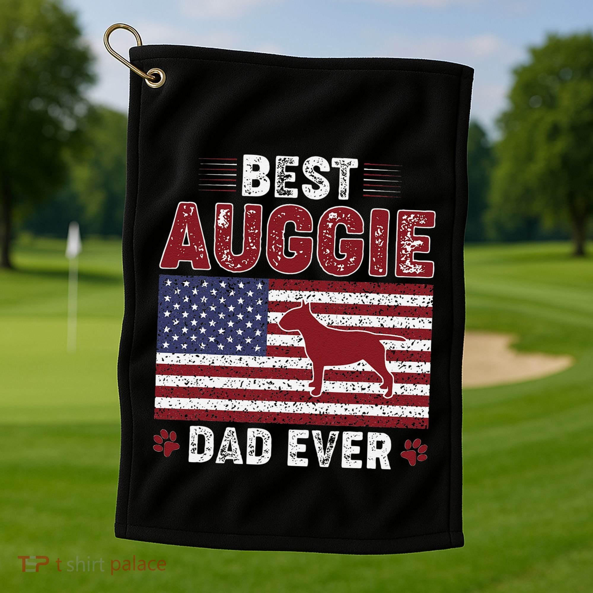 Best Auggie Dad Ever American Flag Dog Dad Golf Towel