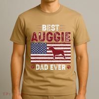 Best Auggie Dad Ever American Flag Dog Dad T-Shirt thumb 3