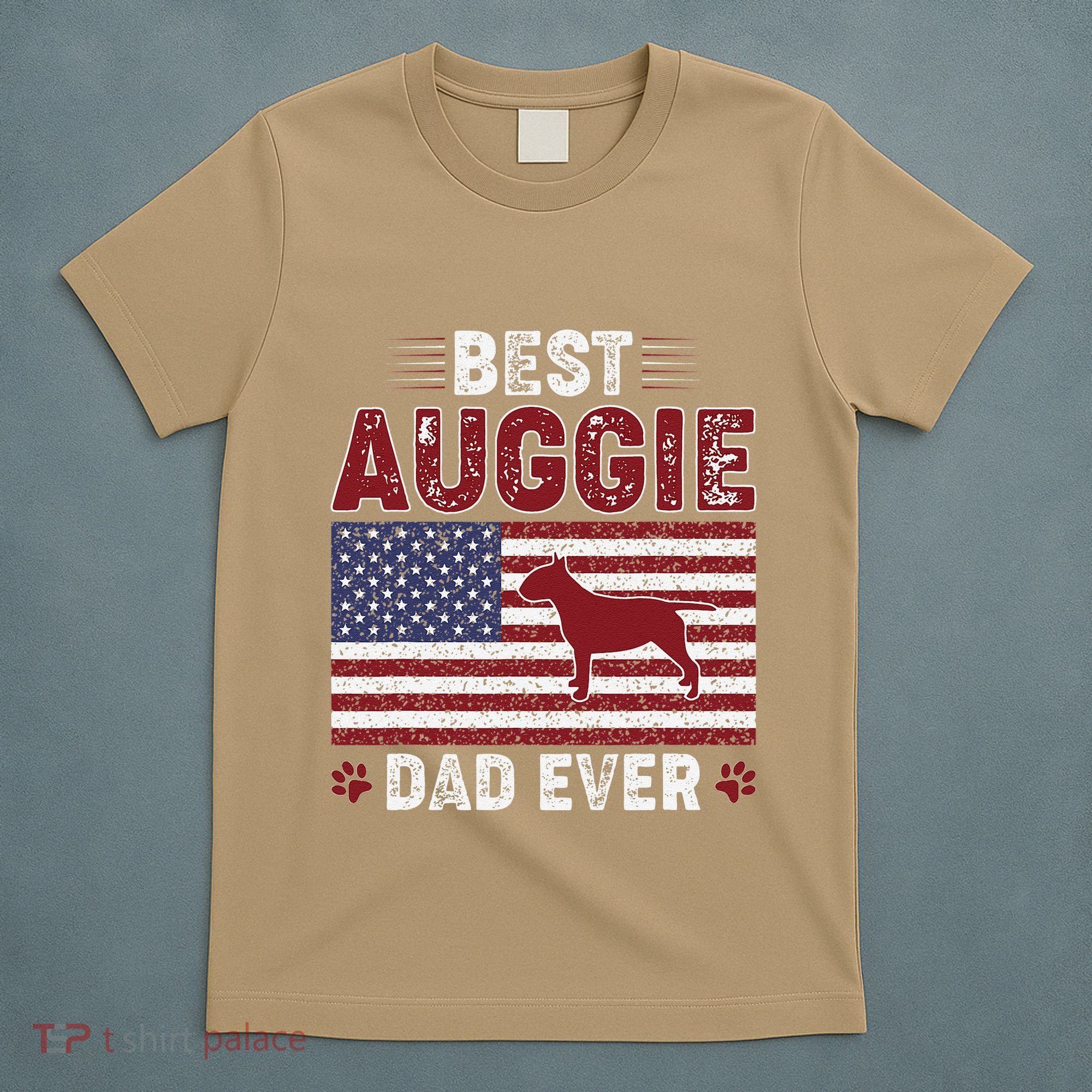 Best Auggie Dad Ever American Flag Dog Dad T-Shirt