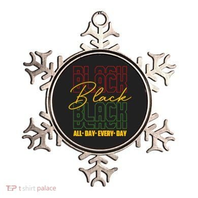 Black All Day Every Day Celebrating Black History Ornament