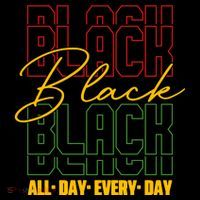 Black All Day Every Day Celebrating Black History Ornament thumb 1