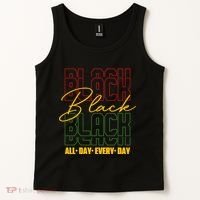 Black All Day Every Day Celebrating Black History Tank Top thumb 2
