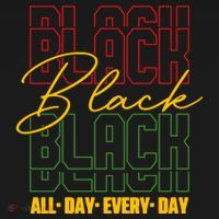 Black All Day Every Day Celebrating Black History Kids Long Sleeve Shirt thumb 2