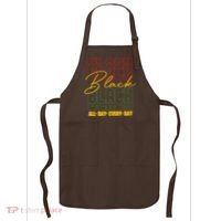 Black All Day Every Day Celebrating Black History Apron thumb 0