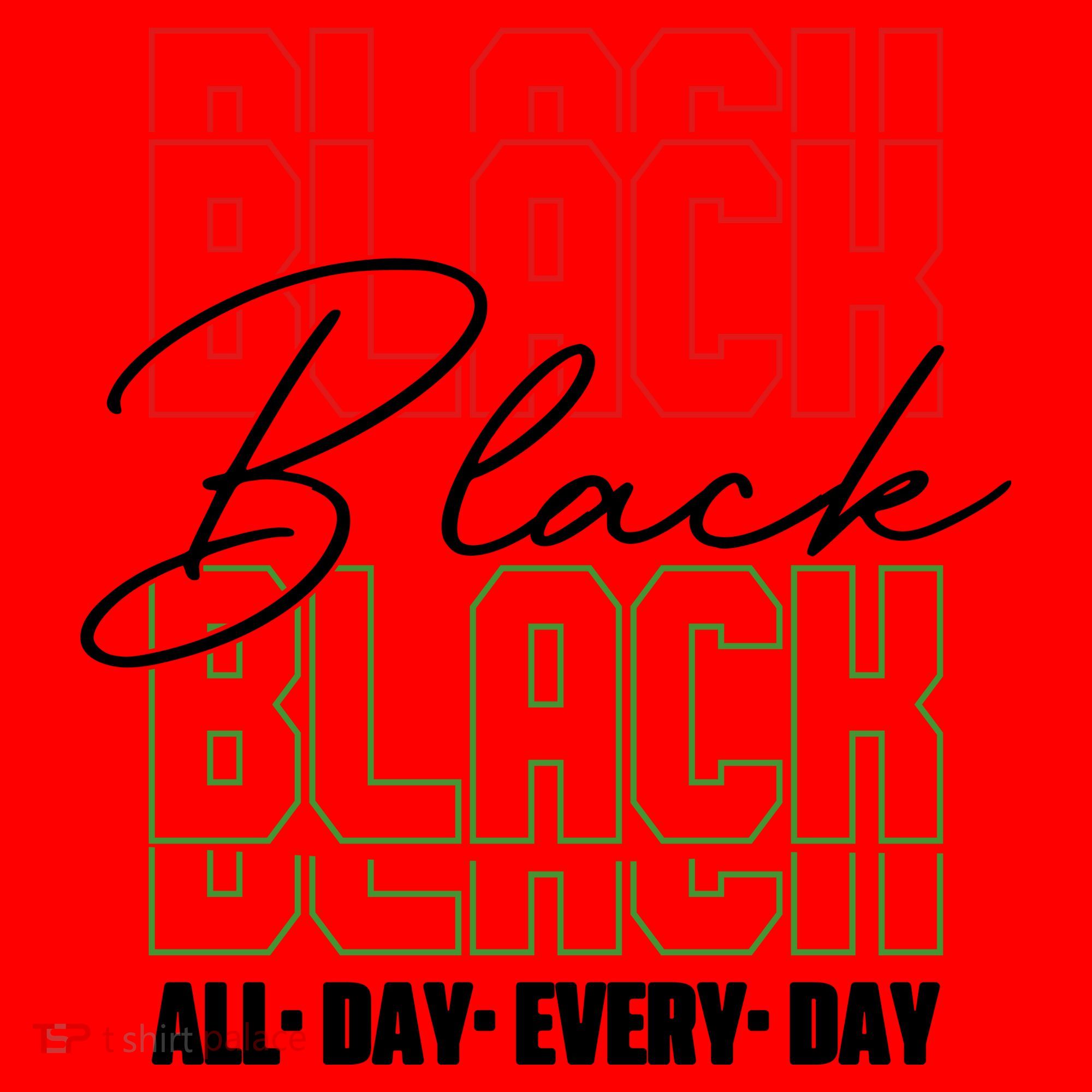 Black All Day Every Day Celebrating Black History Santa Hat