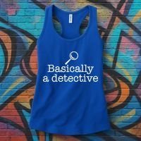 Basically A Detective True Crime Fan Funny Mystery Meme Gift Women's Tank Top thumb 3