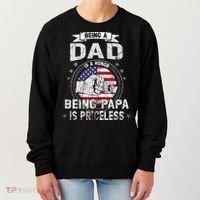 Being A Dad Is An Honor Being A Papa Is Priceless Funny Gift Women's Sweatshirt thumb 0