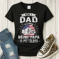 Being A Dad Is An Honor Being A Papa Is Priceless Funny Gift Women's T-Shirt thumb 3