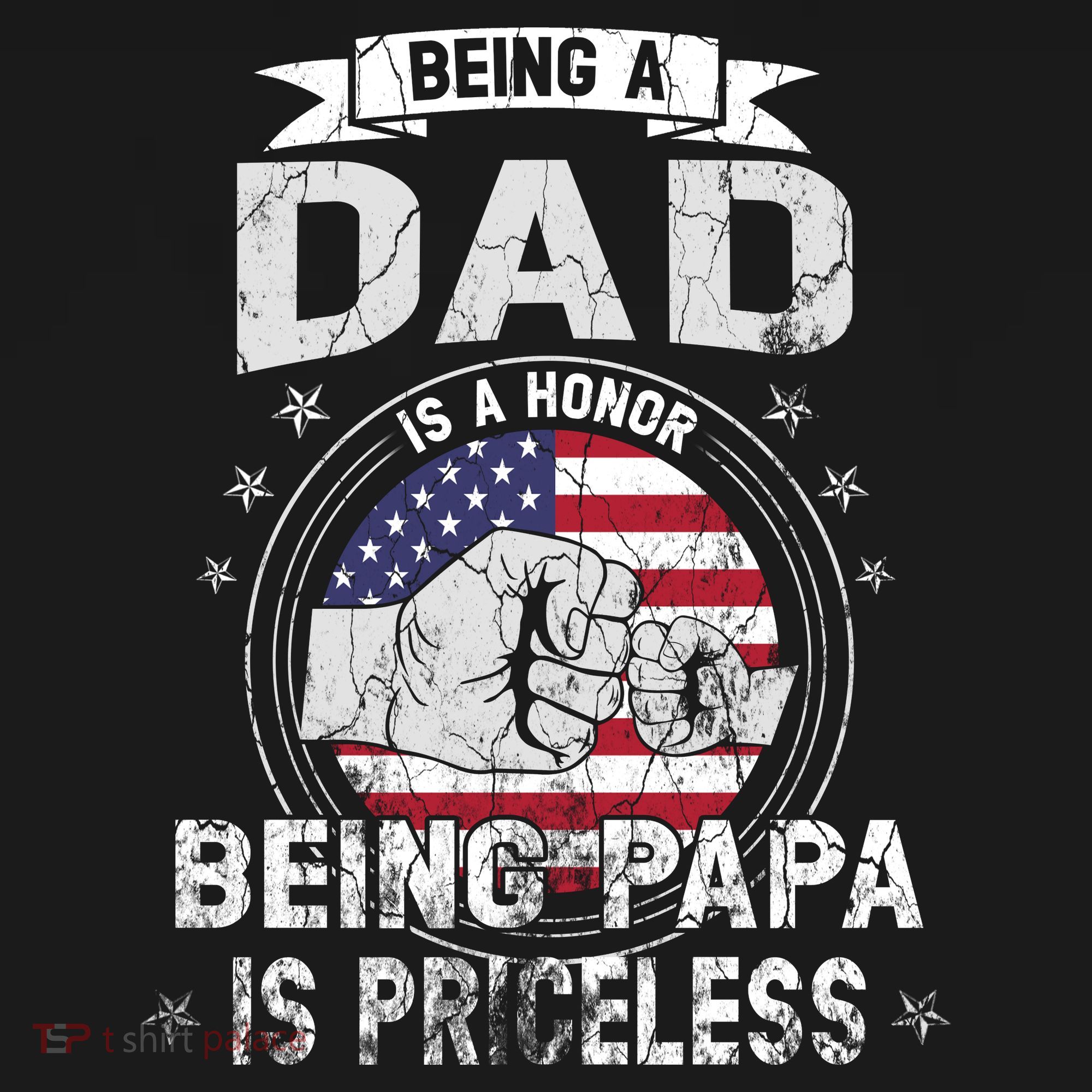 Being A Dad Is An Honor Being A Papa Is Priceless Funny Gift Women's T-Shirt