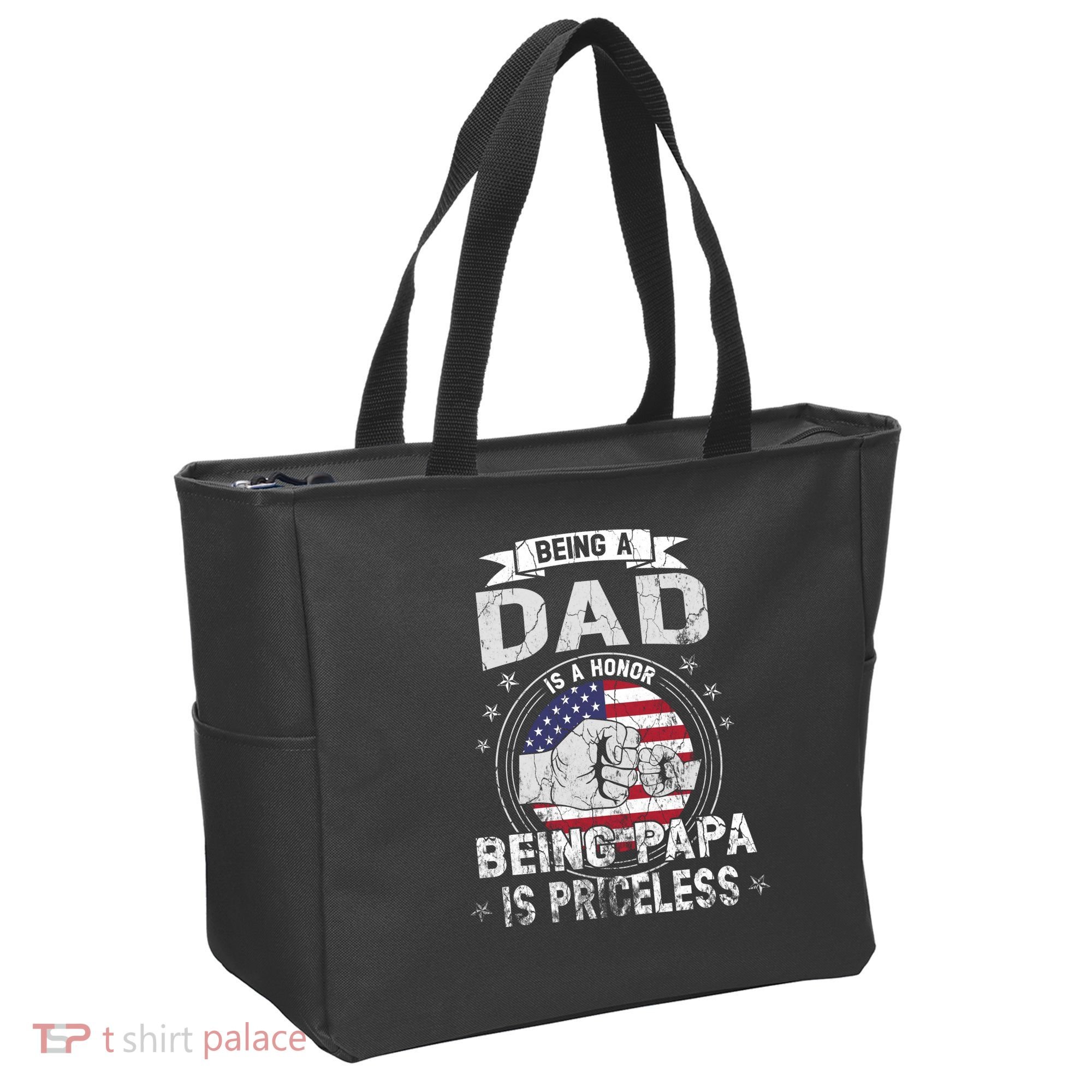Being A Dad Is An Honor Being A Papa Is Priceless Funny Gift Tote Bag