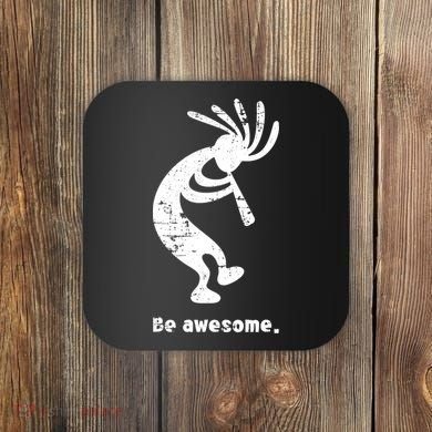 Be Awesome Dancing Kokopelli Southwestern Distressed Design Coaster