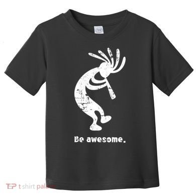 Be Awesome Dancing Kokopelli Southwestern Distressed Design Toddler T-Shirt