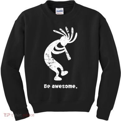 Be Awesome Dancing Kokopelli Southwestern Distressed Design Kids Sweatshirt