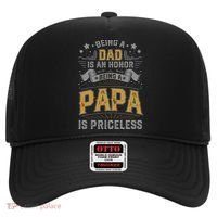 Being A Dad Is An Honor Being A Papa Is Priceless Humor Gift Hat thumb 0
