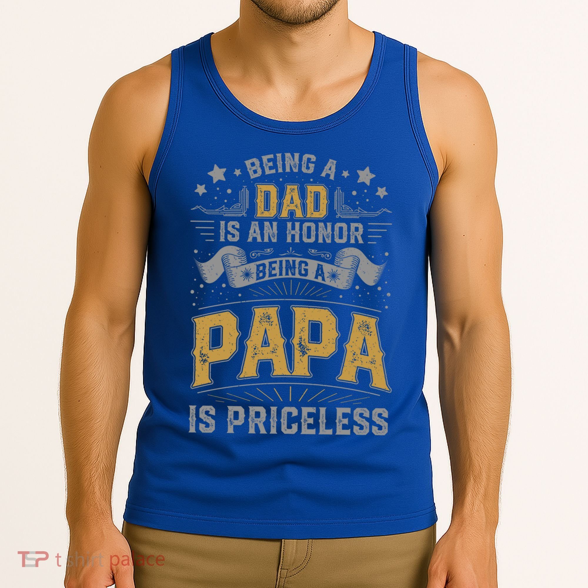 Being A Dad Is An Honor Being A Papa Is Priceless Humor Gift Tank Top