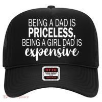 Being A Dad Is Priceless Being A Girl Dad Is Expensive Funny Gift Hat thumb 0