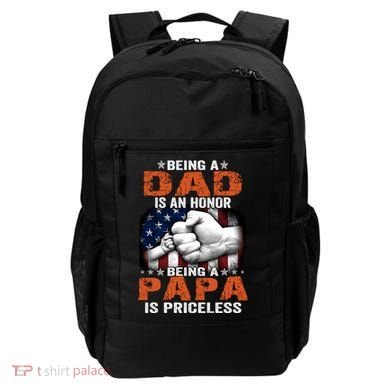 Being A Dad Is An Honor Being A Papa Is Priceless Gift Backpack