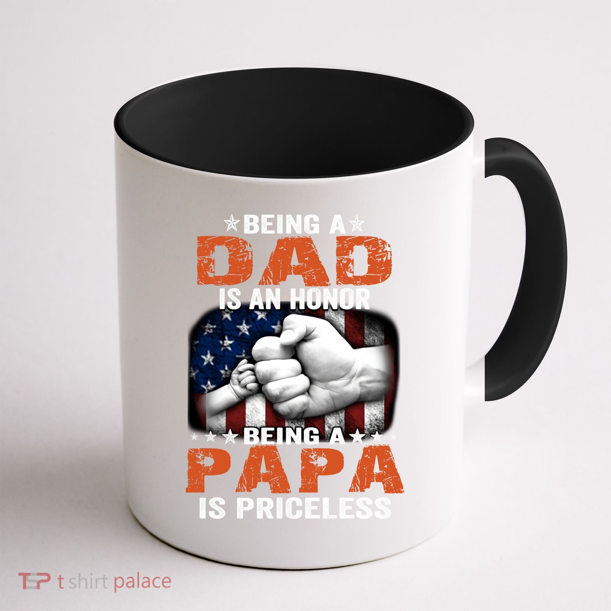 Being A Dad Is An Honor Being A Papa Is Priceless Gift Coffee Mug