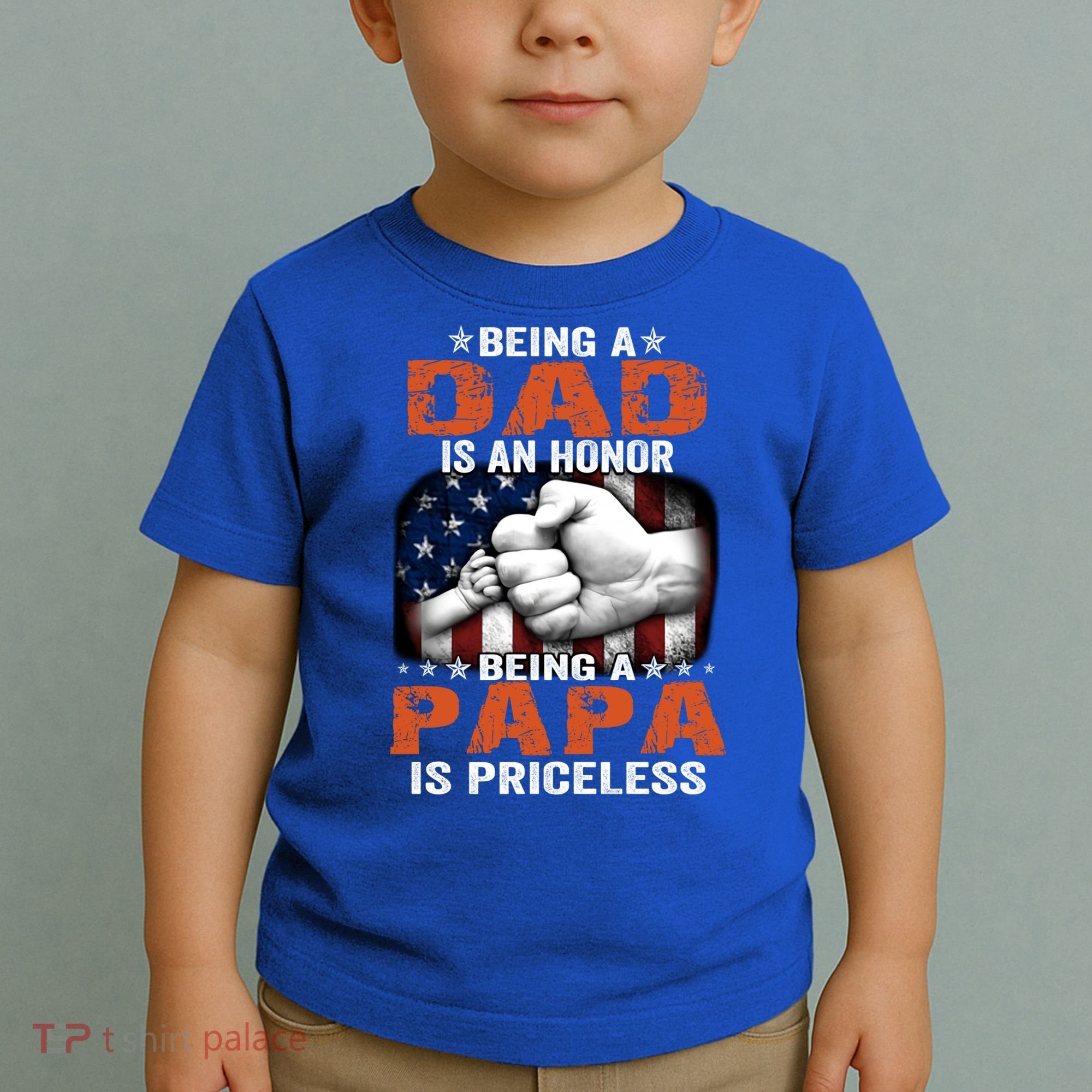 Being A Dad Is An Honor Being A Papa Is Priceless Gift Toddler T-Shirt