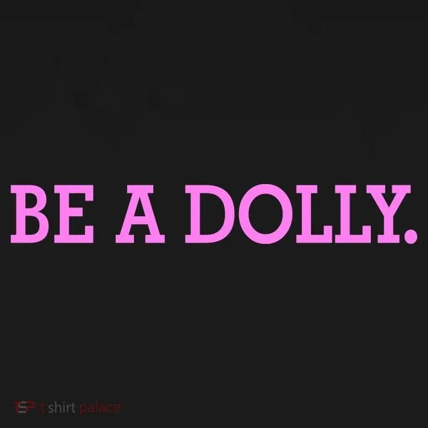 BE A DOLLY.  Women's Hoodie
