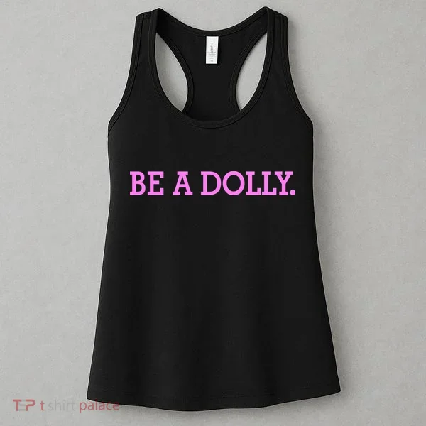 BE A DOLLY.  Women's Tank Top
