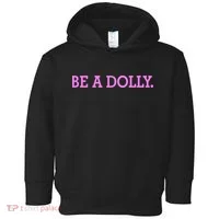 BE A DOLLY.  Toddler Hoodie thumb 0