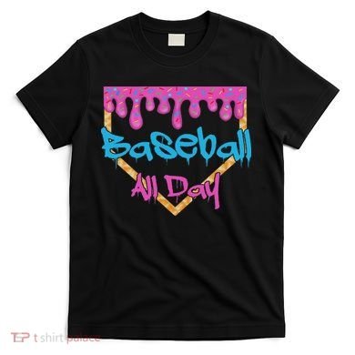 Baseball All Day Drip Home Plate Ice Cream T-Shirt
